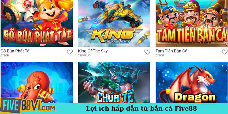 Lợi ích hấp dẫn từ bắn cá Five88