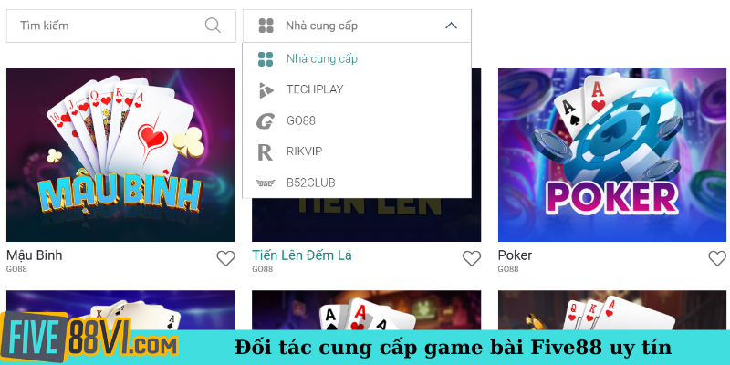 Đối tác cung cấp game bài Five88 uy tín