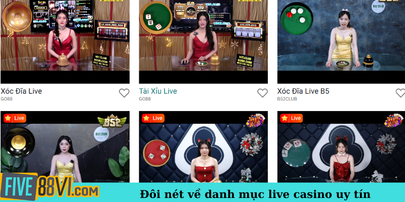 Đôi nét về danh mục live casino uy tín
