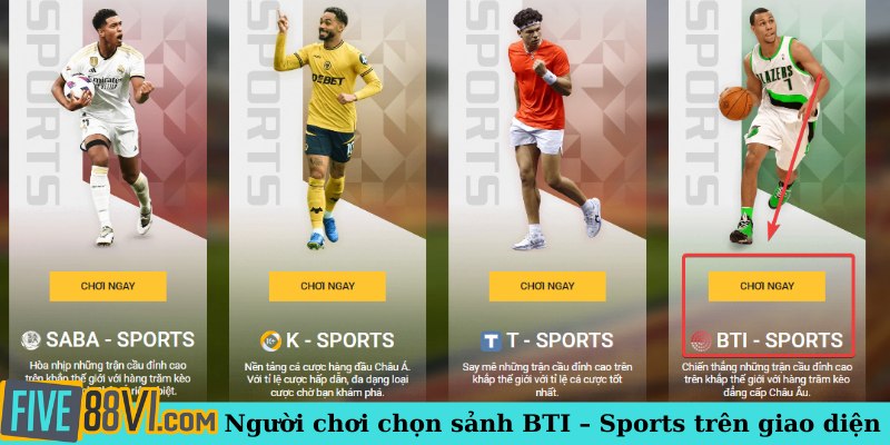 Người chơi chọn sảnh BTI – Sports trên giao diện