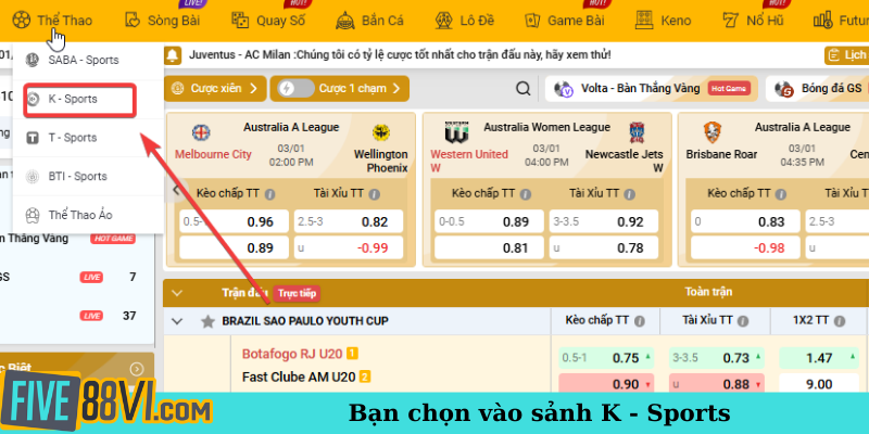 Bạn chọn vào sảnh K - Sports