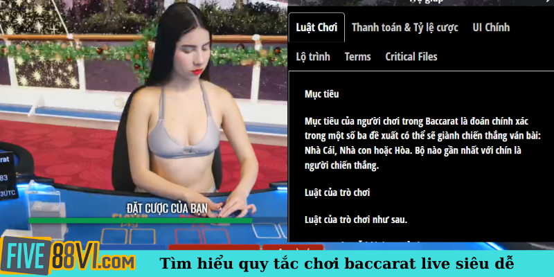 Tìm hiểu quy tắc chơi baccarat live siêu dễ