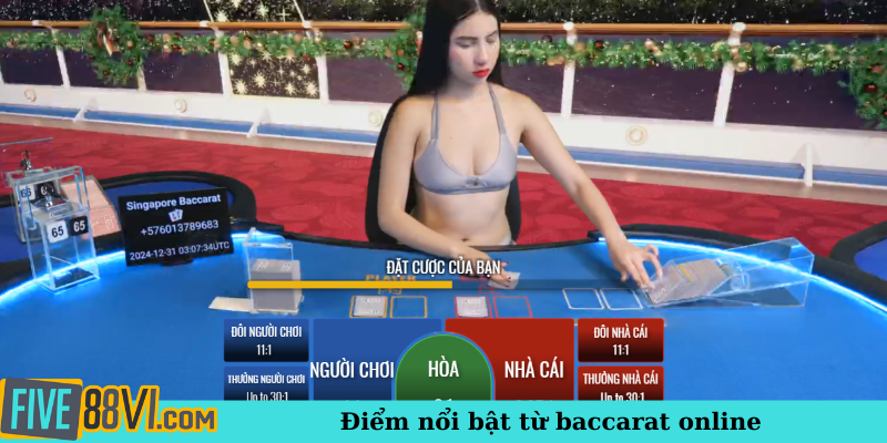 Điểm nổi bật từ baccarat online