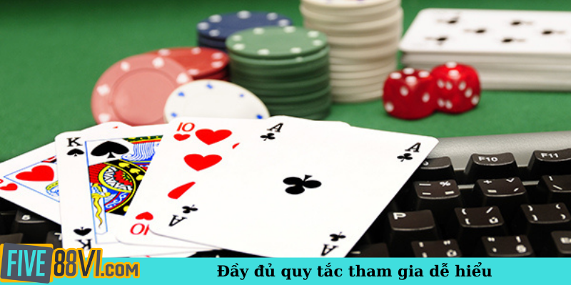 Đầy đủ quy tắc tham gia dễ hiểu