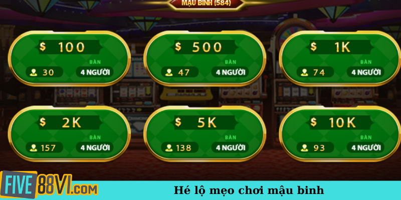 Hé lộ mẹo chơi mậu binh
