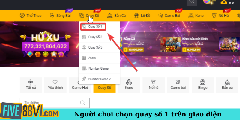 Người chơi chọn quay số 1 trên giao diện