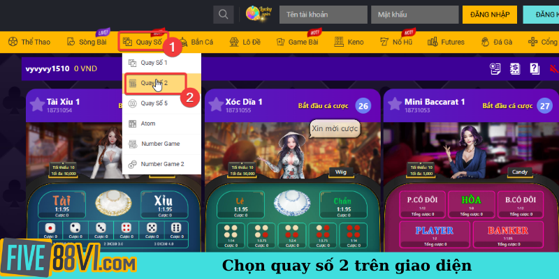 Chọn quay số 2 trên giao diện