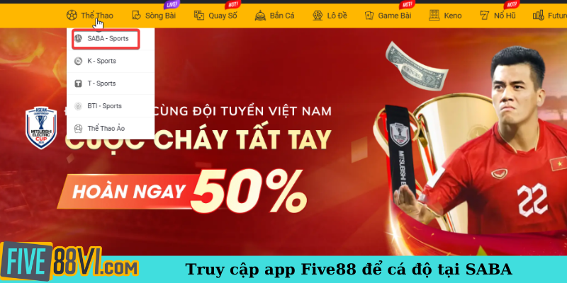 Người chơi truy cập app Five88 để cá độ tại SABA
