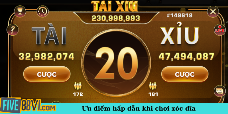 Ưu điểm hấp dẫn khi chơi xóc đĩa